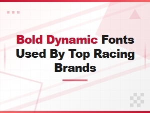 Bold Dynamic Fonts Used by Top Racing Brands – Racing Font Styles